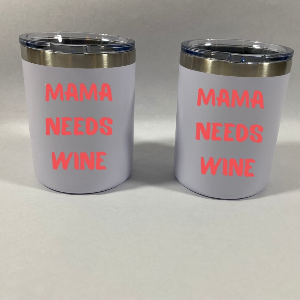 Mama needs wine 12 oz tumbler‎